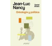 Jean-Luc Nancy: Ontología y política