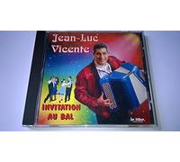 JEAN-LUC VICENTE - JEAN LUC VICENTE - INVITATION AU BAL