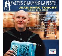 Jean-Marc Torchy - Faites Chauffer la Piste