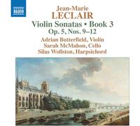 Butterfield/Mcmahon/Wollston - Jean-Marie Leclair: Violin Sonatas, Book 3 (Op. 5, Nos. 9-12)