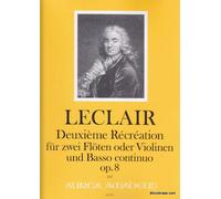 Jean-Marie Leclair-Deuxieme Recreation op. 8-2 Flutes or Violins and
