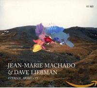 Jean-Marie Machado / Dave Liebman - Eternal Moments