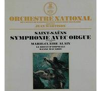 Jean Martinon and Marie-Claire Alain - Saint-Saens : Symphonie No. 3 avec orgue en ut min Op.78 - Remastered