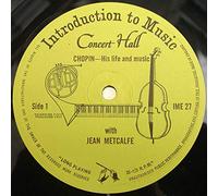 Jean Metcalfe - Chopin - His Life And Music-10"