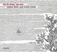 Jean-Michel Charlier; Danel Quartet; Musiques Nouvelles Ensemble; Ictus; Etc. - Hao-Fu Zhang: Qin-Xiao
