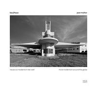 Jean Molitor: bau2haus-more modernism around the globe