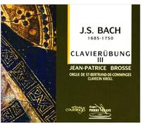 Jean-Patrice Brosse - Bach: Clavierubung III