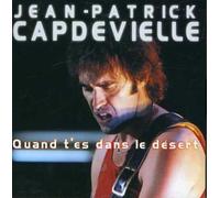 Jean-Patrick Capdevielle - Quand T'es Dans Le D?Sert