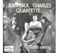 Jean-Paul Charles Quartette - J.P. Charles Quartette: Tida Swing