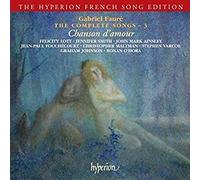 Jean-Paul Fouchécourt - Faure: The Complete Songs, Vol. 3 - Chanson d'amour