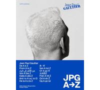 Jean Paul Gaultier - JPG From A to Z