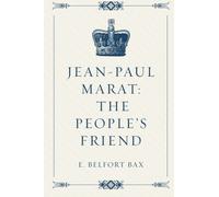 Jean-Paul Marat: The People’s Friend