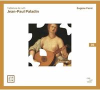 Jean-Paul Paladin : Jean-Paul Paladin: Tablature De Luth CD (2021) NEW