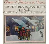 Jean-Paul Saint-Jean et la Chorale de Saint-Pierre - Les Plus Beaux Cantiques de Noël