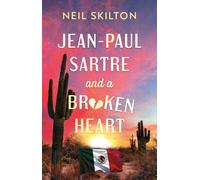 Jean-Paul Sartre and a Broken Heart