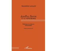 Jean-Paul Sartre et le Tiers-Monde: Rhétorique d'un discours anticolonialiste