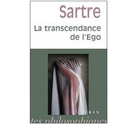 Jean-Paul Sartre: La Transcendance de l'Ego: Esquisse d'Une Description Phenomenologique (Bibliotheque Des Textes Philosophiques - Poche)