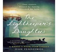 Jean Pendziwol The Lightkeeper's Daughters Paperback Book Jean Pendziwol Multicolor