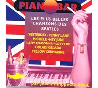 Jean-Philippe Colange - Jean-Philippe Colange - Piano Bar - Les Plus Belles Chansons Des Beatles [CD]