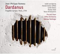 Soloists; Purcell Choir; Orfeo Orchestra; Gyorgy Vashegyi - Rameau: Dardanus - Tragedie Lyrique. Paris, 1744