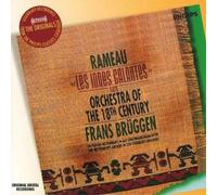 Orchestra of the Eighteenth Century Frans Brggen - Rameau: Les Indes Galantes etc
