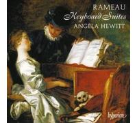 Angela Hewitt - Rameau: Keyboard Suites in E Minor, G Minor & A Minor