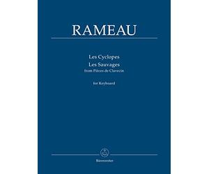 Jean-Philippe Rameau: Les Cyclopes et Les Sauvages for Keyboard: Piano: