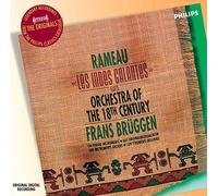 Orchestra of the Eighteenth Century Frans Brggen - Rameau: Les Indes Galantes etc