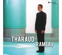 Tharaud, Alexandre - Alexandre Tharaud: Rameau