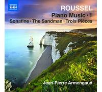 Jean-Pierre Armengaud - Roussel: Piano Music Vol. 1