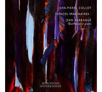 Jean-Pierre Collot - Jean Barraqu? – Espaces Imaginaires ?uvres – Edel