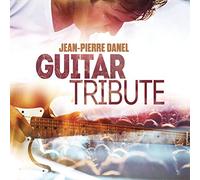 Jean Pierre Danel - Guitar Tribute