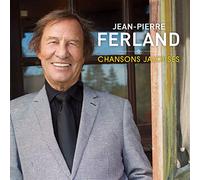 Jean-Pierre Ferland - Chansons Jalouses