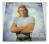 Jean-Pierre François - Il A Neige Sur Les Lacs / Dans Le Bleu D'Un Jean Use [Vinyl Single]