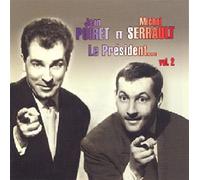 Jean Poiret & Michel Serrault - Le Président - Vol.2