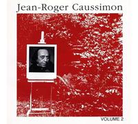 Jean-Roger Caussimon - Jean-Roger Caussimon : Volume 2