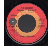 JEAN SHEPARD - the closest thing to perfect / safe in these lovin' arms of mine