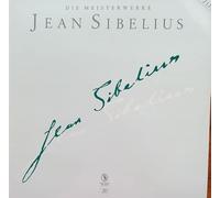 Jean Sibelius - Die Meisterwerke