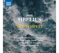 The Royal Danish Opera Chorus; The Royal Danish Opera Orchestra - Jean Sibelius: The Tempest