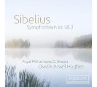 Royal Philharmonic Orchestra - Sibelius: Symphonies Nos. 1 & 3