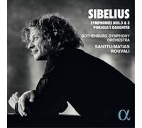 Santtu-Matias Rouvali; Gothenburg Symphony Orchestra - Sibelius: Symphonies Nos. 3 & 5 Pohjola's Daughter