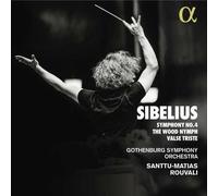 Santtu-Matias Rouvali - Sibelius: Symphony No. 4 - The Wood Nymph - Valse Triste