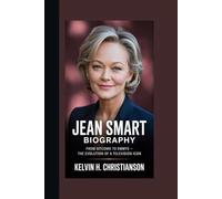 JEAN SMART BIOGRAPHY: From Sitcoms to Emmys - The Evolution of a Television Icon