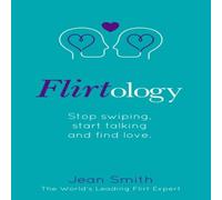 Jean Smith Flirtology Paperback Book Jean Smith Multicolor