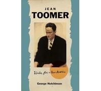 Jean Toomer: Writer for a New America (Black Lives)