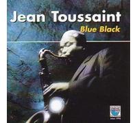 Jean Toussaint - Blue Black
