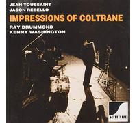 Jean Toussaint - Impressions Of Coltrane