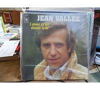 Jean Vallée - jean vallée : l'amour ça fait chanter la vie disque CBS 82787
