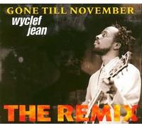 Jean, Wyclef - Gone Till November