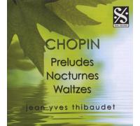 Jean Yves Thibaudet - Chopin: Preludes, Nocturne, Waltzes